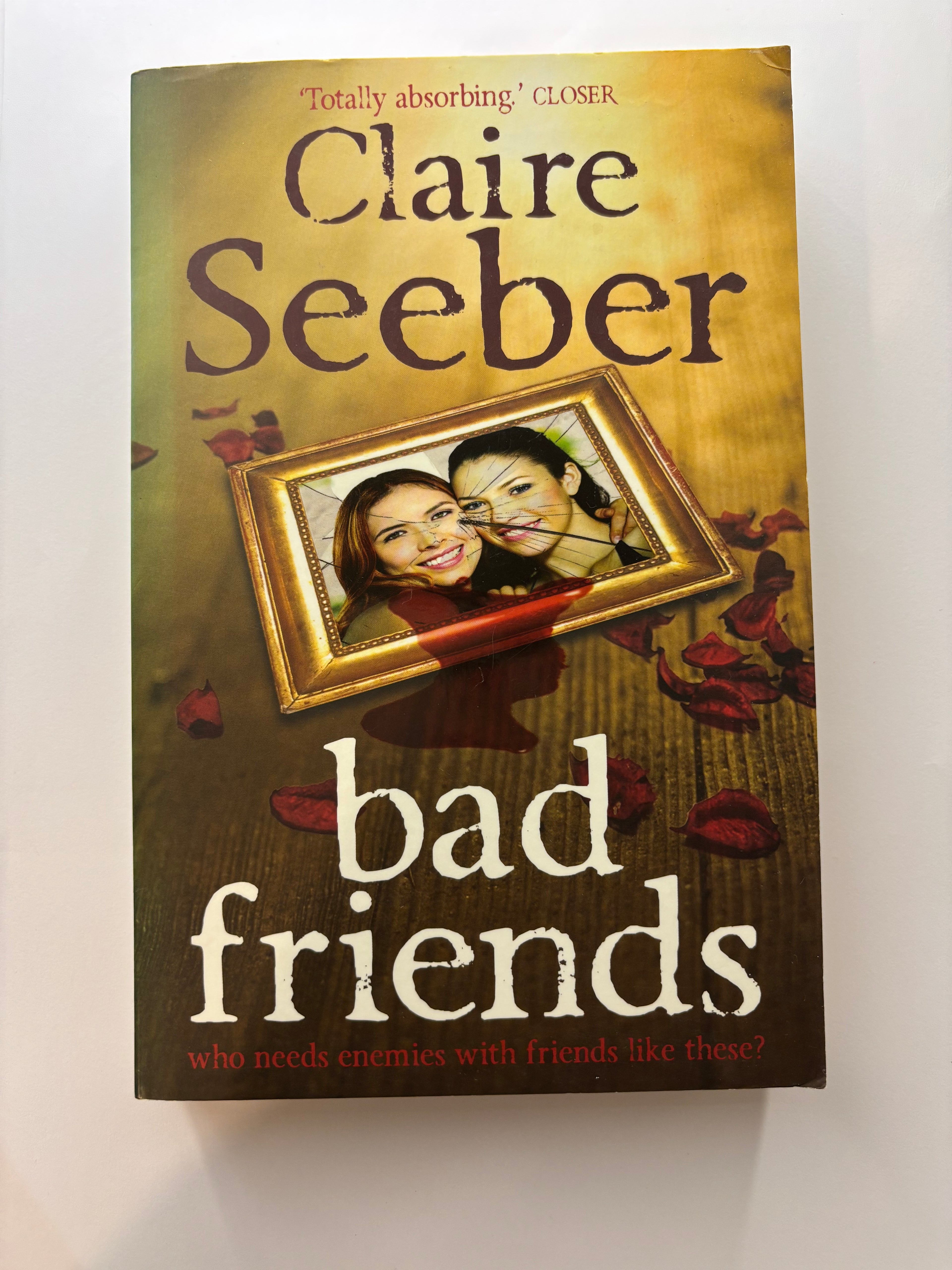 Bad Friends by Claire Seeber
