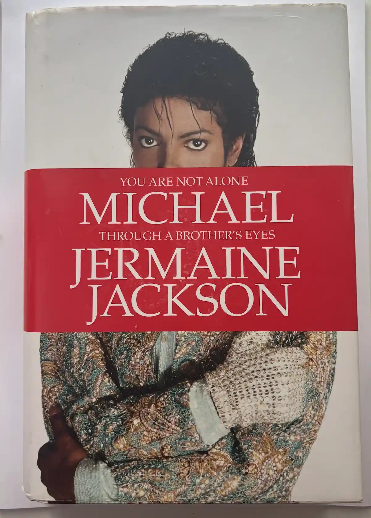 You Are Not Alone: Michael, Through a Brother’s Eyes by Jermaine Jackson biography book front cover UK