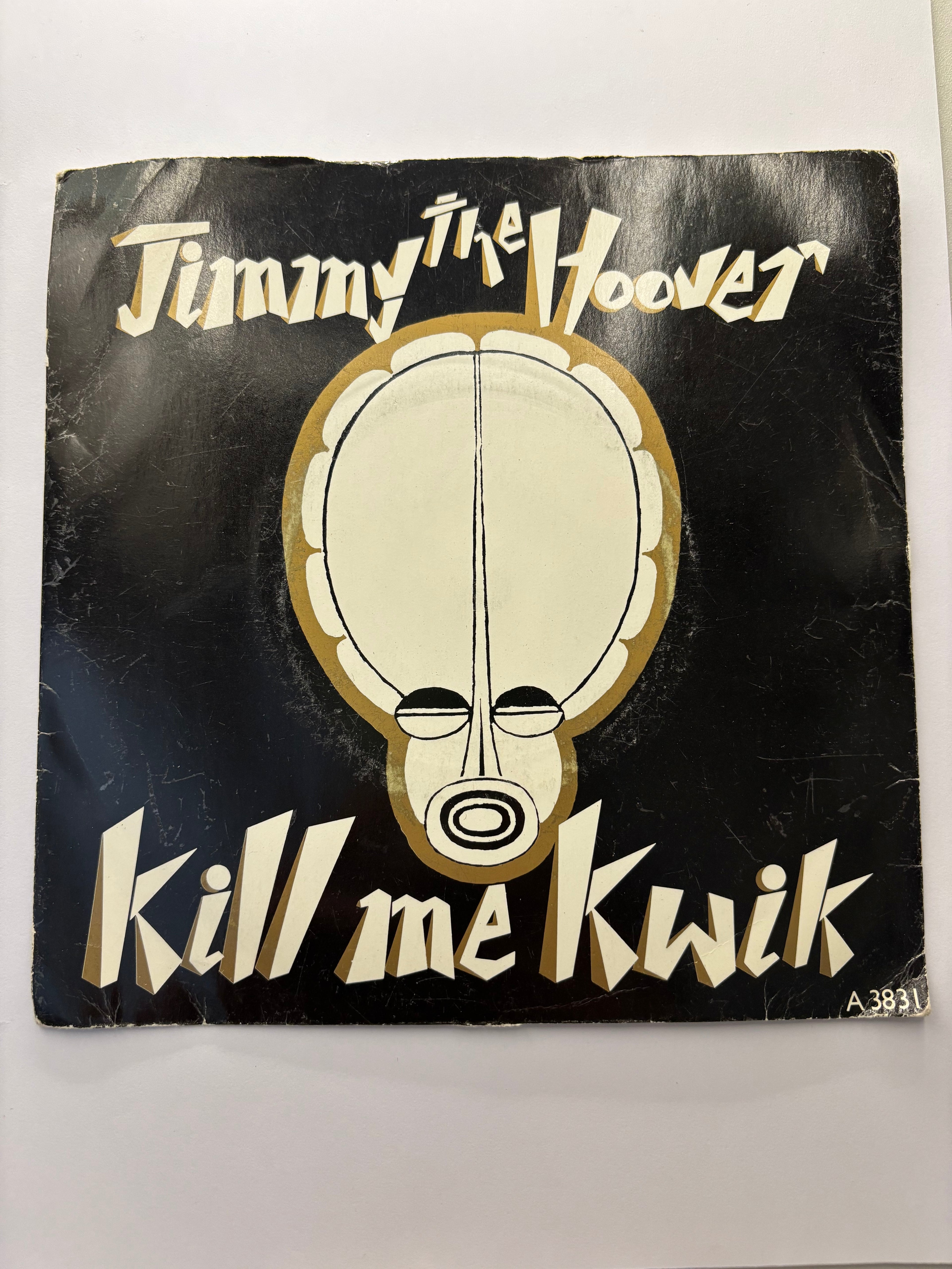 Jimmy the Hoover- Kill me Kwik 7’’ Vinyl Single 1983