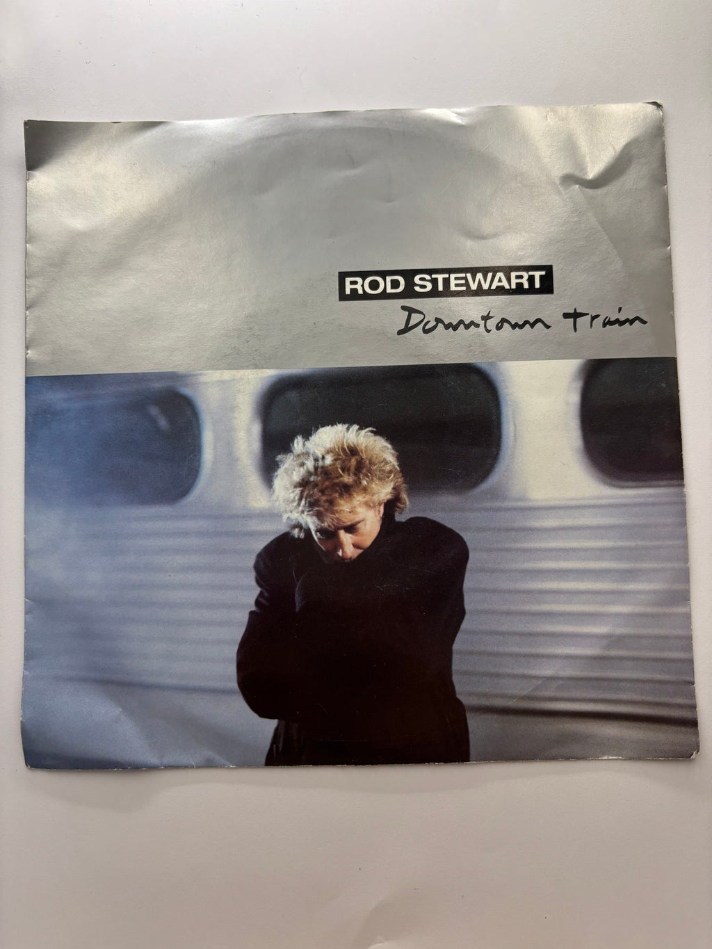 Rod Stewart- Downtown Train 7’’ Vinyl Single 1989