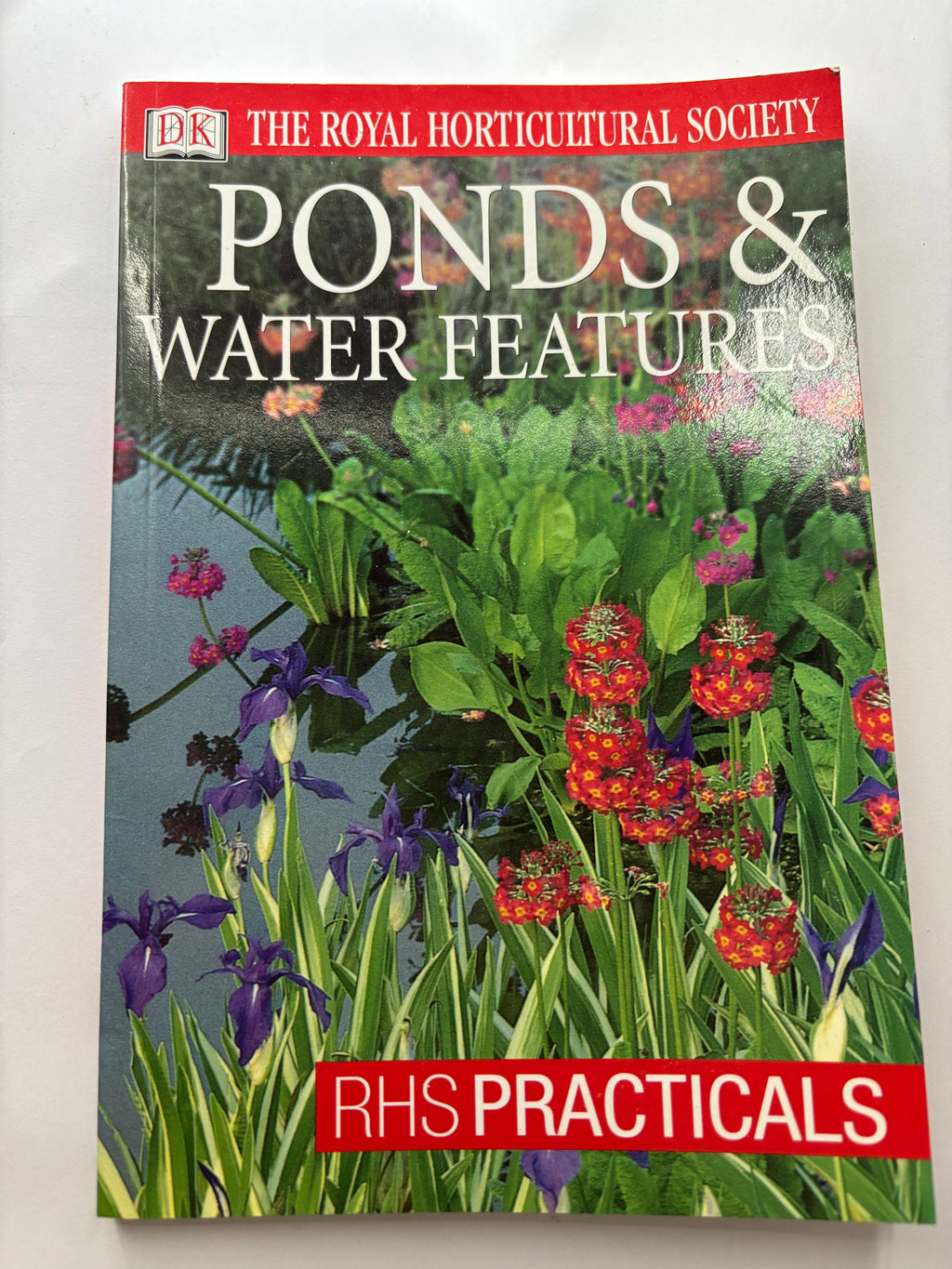 RHS Practical Guide- Ponds and Water Features