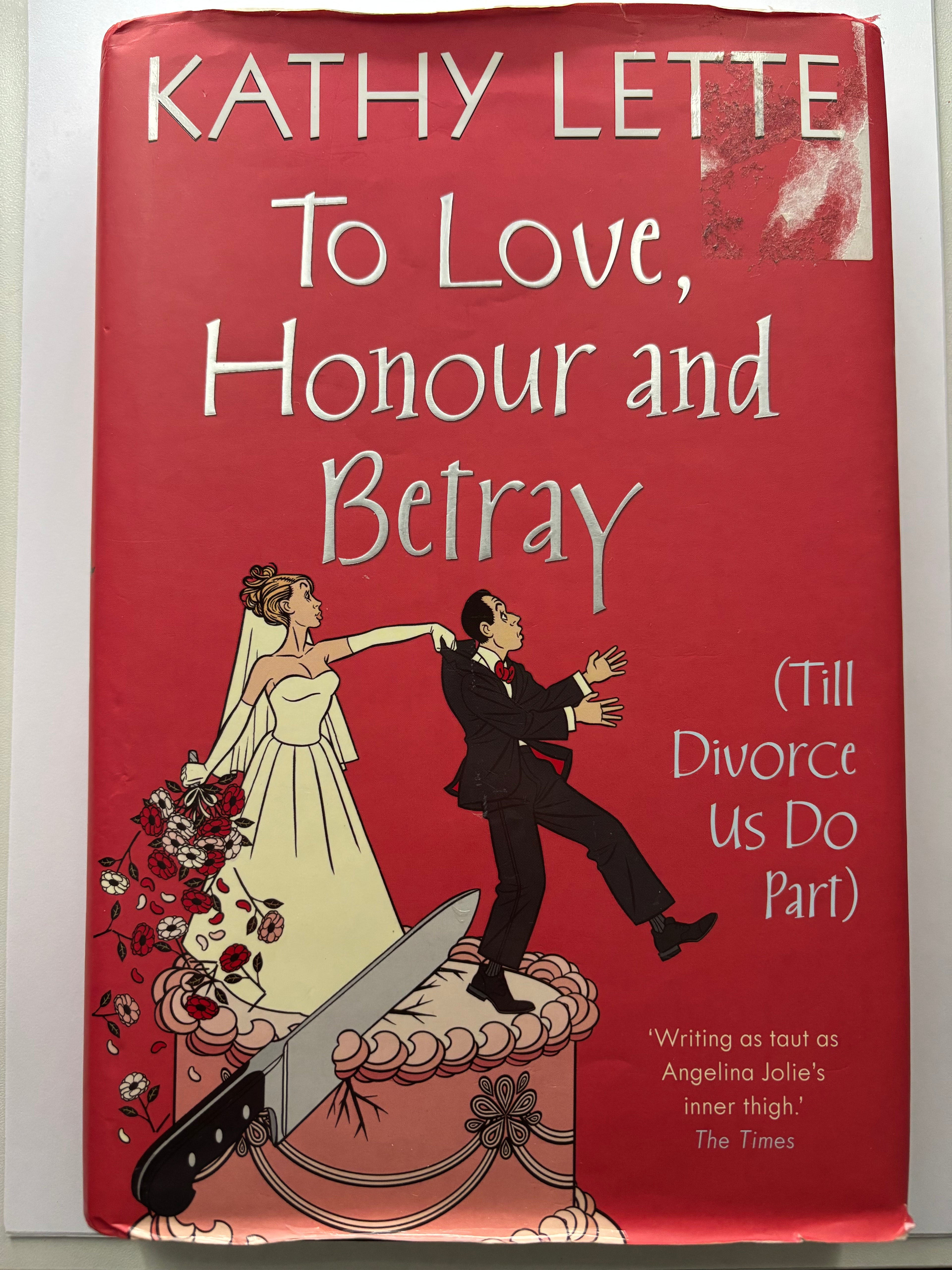 To Love, Honour and Betray by Kathy Letter fiction novel front cover UK
